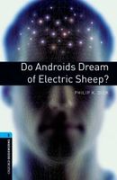oxford bookworms 5 do androids dream of electric sheep