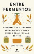 entre fermentos