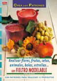 realizar flores frutas setas animales bolas estrellas    con fieltro m