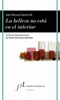 la belleza no esta en el interior iv premio iberoamericano de poesia