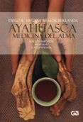 ayahuasca medicina del alma