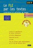 le fle par les textes : littérature et activités de langue niveaux a2-