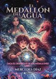 el medallón del agua. libro 1