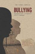 Bullying. Configuraciones y fragmentos sobre el machaque