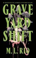 graveyard shift
