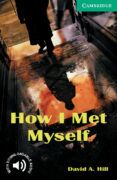how i met myself: level 3
