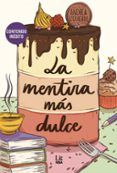 la mentira mas dulce