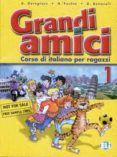 grandi amici 1 - libro alumnado
