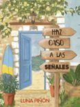 haz caso a las senales