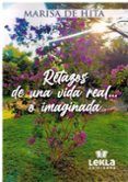 retazos de una vida real o imaginada