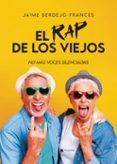 El rap de los viejos