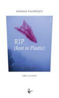 rip (rest in plastic)