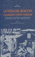 la vida del buscon llamado don pablos
