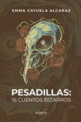 pesadillas 16 cuentos bizarros