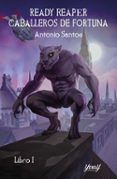ready reaper caballeros de fortuna libro 1