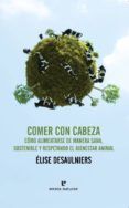 comer con cabeza salud ecologia y bienestar animal