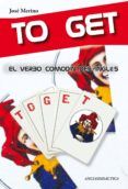 to get el verbo comodín del ingles