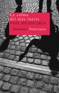 la calma del mas fuerte