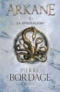 arkane n 01 la desolacion