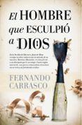 el hombre que esculpio a dios