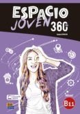espacio joven 360 - nivel b11 libro del alumno