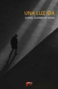 una luz ida