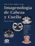 imagenologia de cabeza y cuello (3 vols.) (5ª ed.)