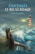 fantasia o realidad