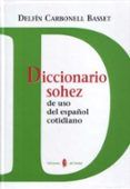 diccionario sohez de uso del espanol cotidiano