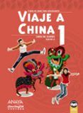viaje a china 1 libro del alumno