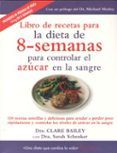 libro de recetas para la dieta de 8 semanas para controlar el azu car