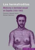 hermafroditas medicina e identidad sexual en espana 1850-1960