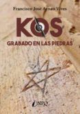 kos grabado en las piedras