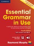 essential grammar in use (4th ed.): book with answers and interactive