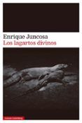 los lagartos divinos