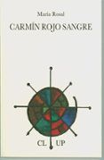 carmin rojo sangre (premio de poesia jose hierro 2015)