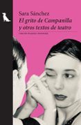 el grito de campanilla y otros textos de teatro