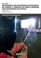 soldadura con electrodos revestidos de chapas y perfiles de acero carbono con electrodos de rutilo certificados de profesionalidad soldadura con electrodo revestido y tig