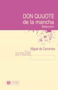 don quijote de la mancha. seleccion