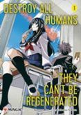 destroy all humans they cant be regenerated a magic the gather ing