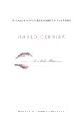 hablo deprisa