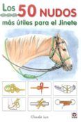 los 50 nudos mas utiles para el jinete
