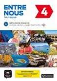 entre nous 4 tout en un livre de lreleve  cahier dractivites