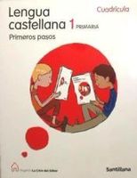 lengua castellana 1 primaria cuadricula primeros pasos la casa del saber santillana