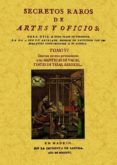 secretos raros de artes y oficios tomo 6 ed facsimil