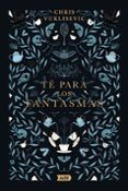 Té para los fantasmas