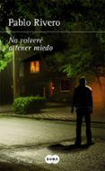 no volvere a tener miedo