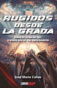 rugidos desde la grada