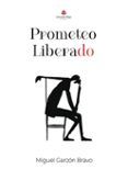 prometeo liberado