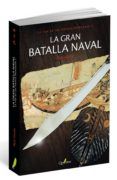 la gran batalla naval